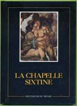La Chapelle Sixtine (Splendeurs du monde)